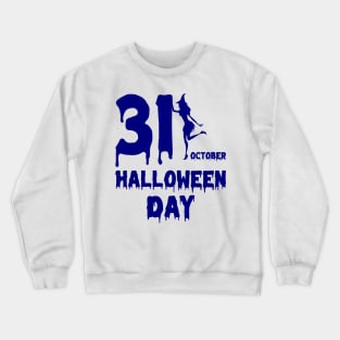 31 St October -  Blue color Crewneck Sweatshirt